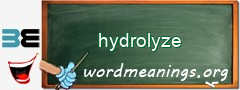 WordMeaning blackboard for hydrolyze